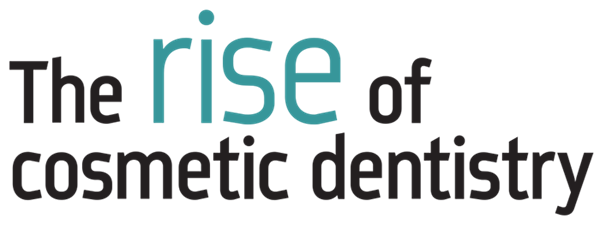BASD: The Rise of Cosmetic Dentistry