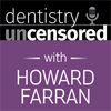 Dentistry Uncensored with Howard Farran: Advancing Orthodontics with Dr. David E. Paquette