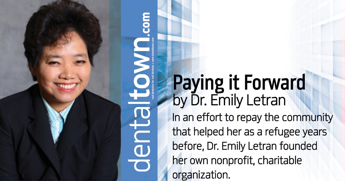 DO GOOD: Paying it Forward In an effort to repay the community that helped her as a refugee years before, Dr. Emily Letran founded her own nonprofit, charitable organization.