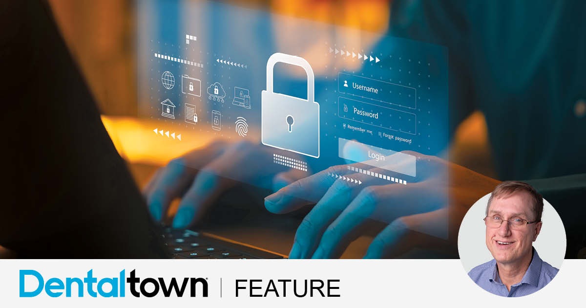 Protect Your Practice Robert Niles provides tips to protect your practice from cyberattacks, data breaches and ransomware—without needing a Fortune 500 budget.