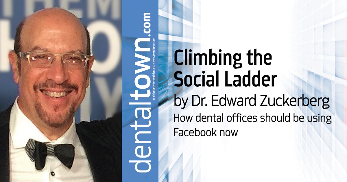 Climbing the Social Ladder:  How Dental Offices Should Be Using Facebook Now Dr. Edward Zuckerberg highlights the importance of marketing your practice on Facebook and offers advice on how to do so successfully.