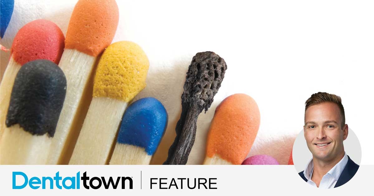 Beating Burnout A recent Dentaltown message board post garnered almost 500 responses about people feeling burned out, worn down or never having enough time. Flint Geier recaps some of the most common symptoms of burnout, and how dentists can incorporate specific tools and concepts to help them avoid or pull themselves out of the burnout trap.