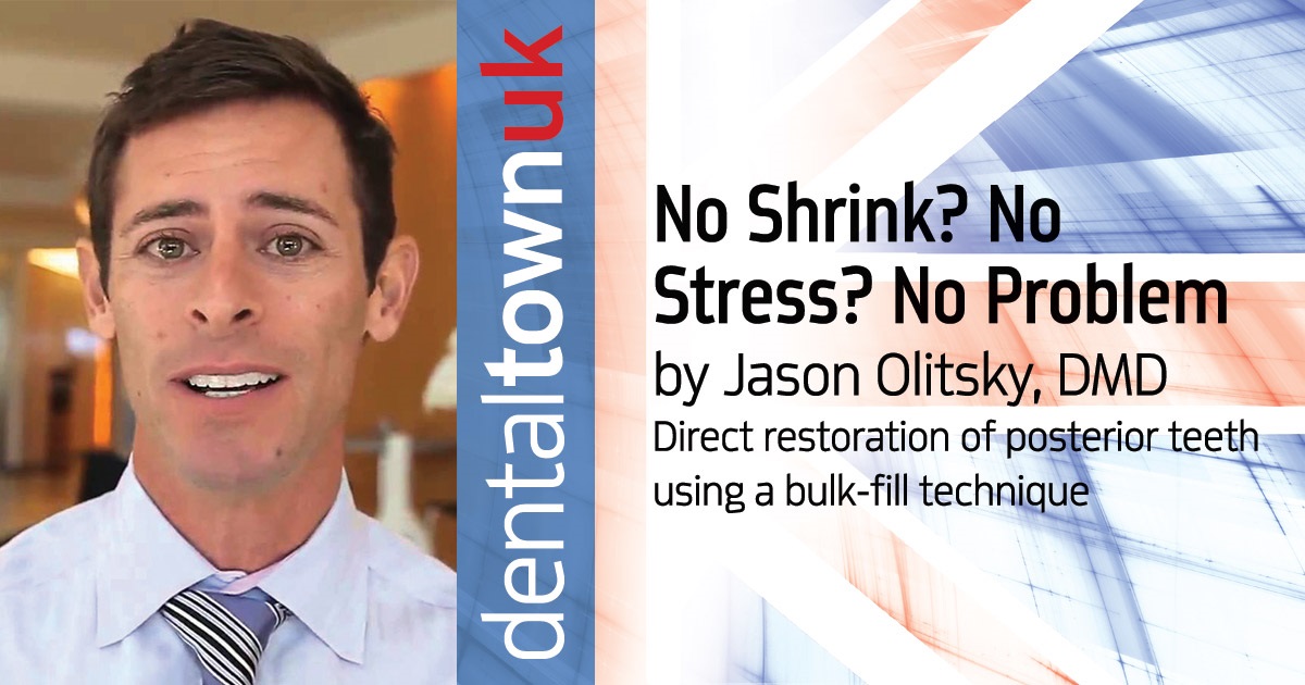 No Shrink? No Stress? No Problem. Direct restoration of posterior teeth using a bulk-fill technique