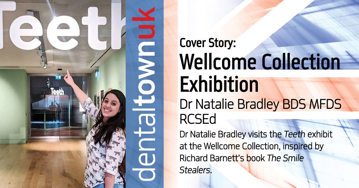 Cover Story: Wellcome Collection Exhibition Explore the Wellcome Collection: Teeth exhibits in London until mid-September
