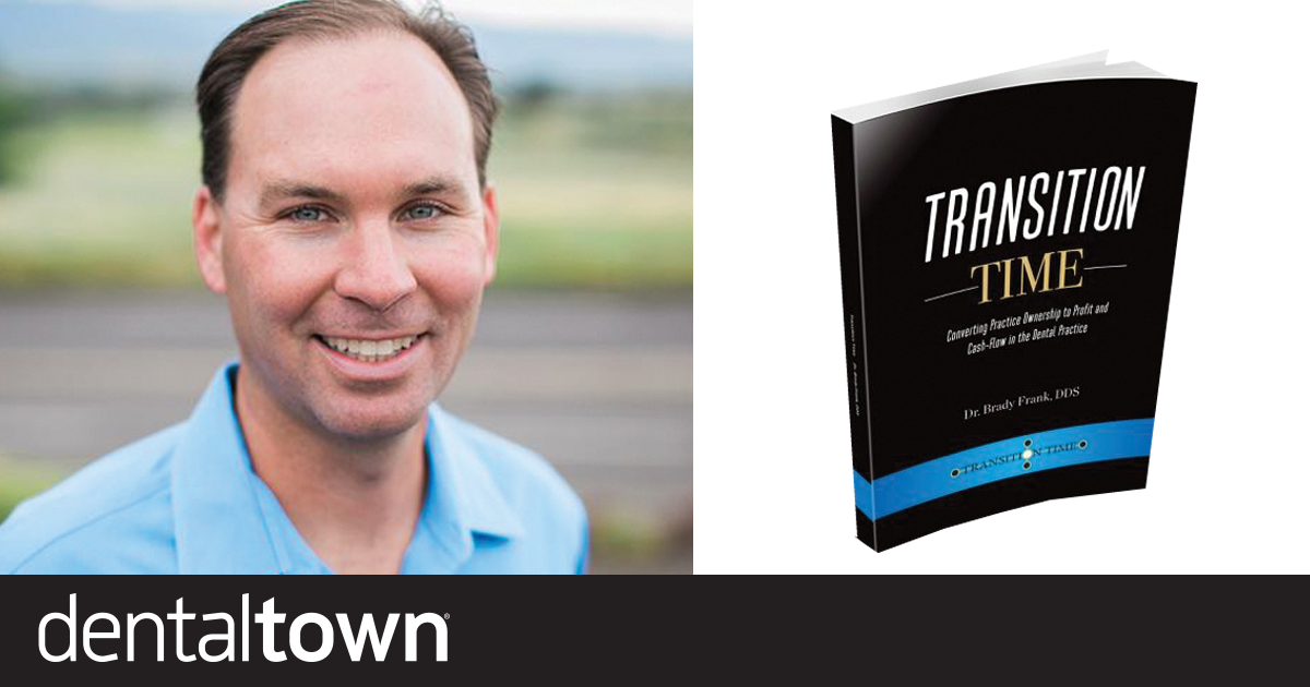 Product Profile: Brady Frank Consulting Helping dentists build their transition to freedom