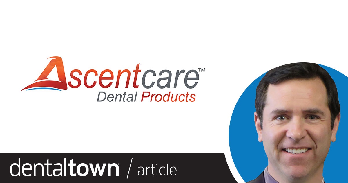 You Should Know: Ascentcare Dental At Dentaltown, we’re lucky to meet people who do great things in the name of dentistry, and our recurring You Should Know feature introduces them to our readers.