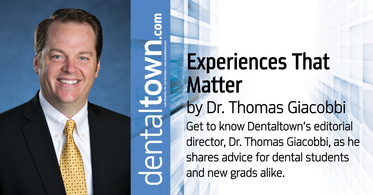 Professional Courtesy: Experiences That Matter Get to know Dentaltown’s editorial director, Dr. Thomas Giacobbi, as he shares advice for dental students and new grads alike.