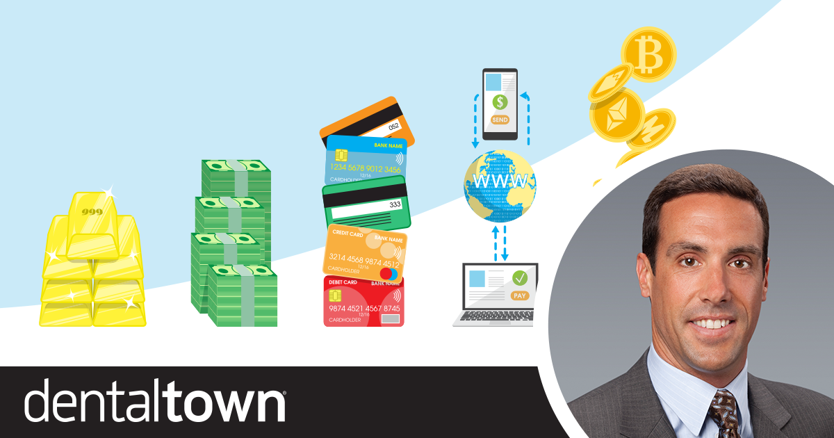 The Evolution of Payment Over the centuries, not only has the practice of dentistry evolved, but the way people pay for treatment has, as well. Kirk Sweigard of CareCredit sheds some light on these different methods and what it can mean for your practice.