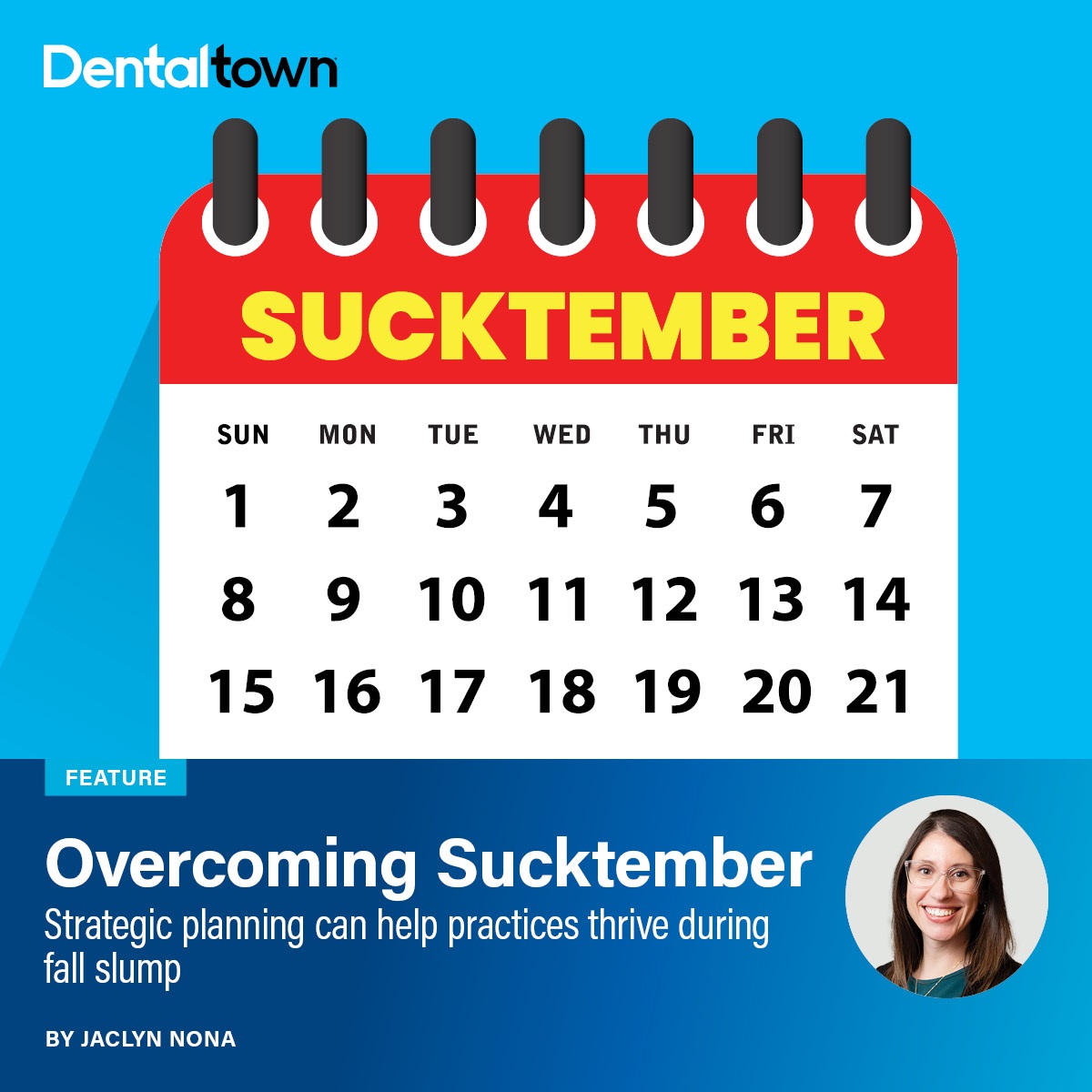 Overcoming Sucktember Jaclyn Nona shares how strategic planning and marketing can turn September’s slowdown into a season of growth.