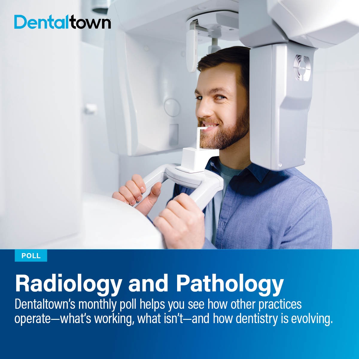 Poll: Radiology and Pathology Dentaltown's monthly dental poll reveals how other practices operate, what works, what doesn’t and how dentistry is evolving. The information we gather each month helps us measure trends in the profession. Take a look at this month’s topic and results on radiology and pathology.