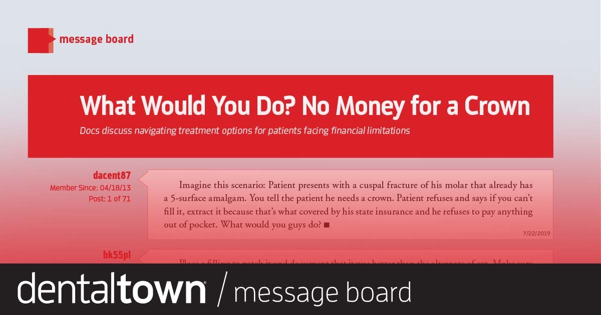 What Would You Do? No Money for a Crown When crowns aren’t an option, what is?