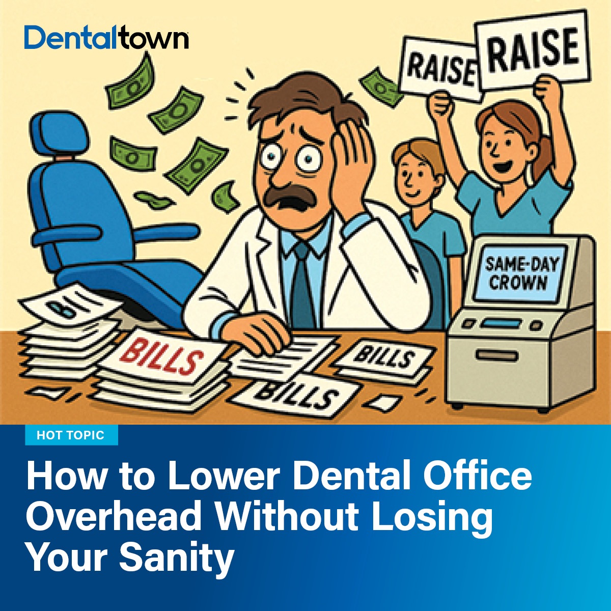 How to Lower Dental Office Overhead Without Losing Your Sanity 