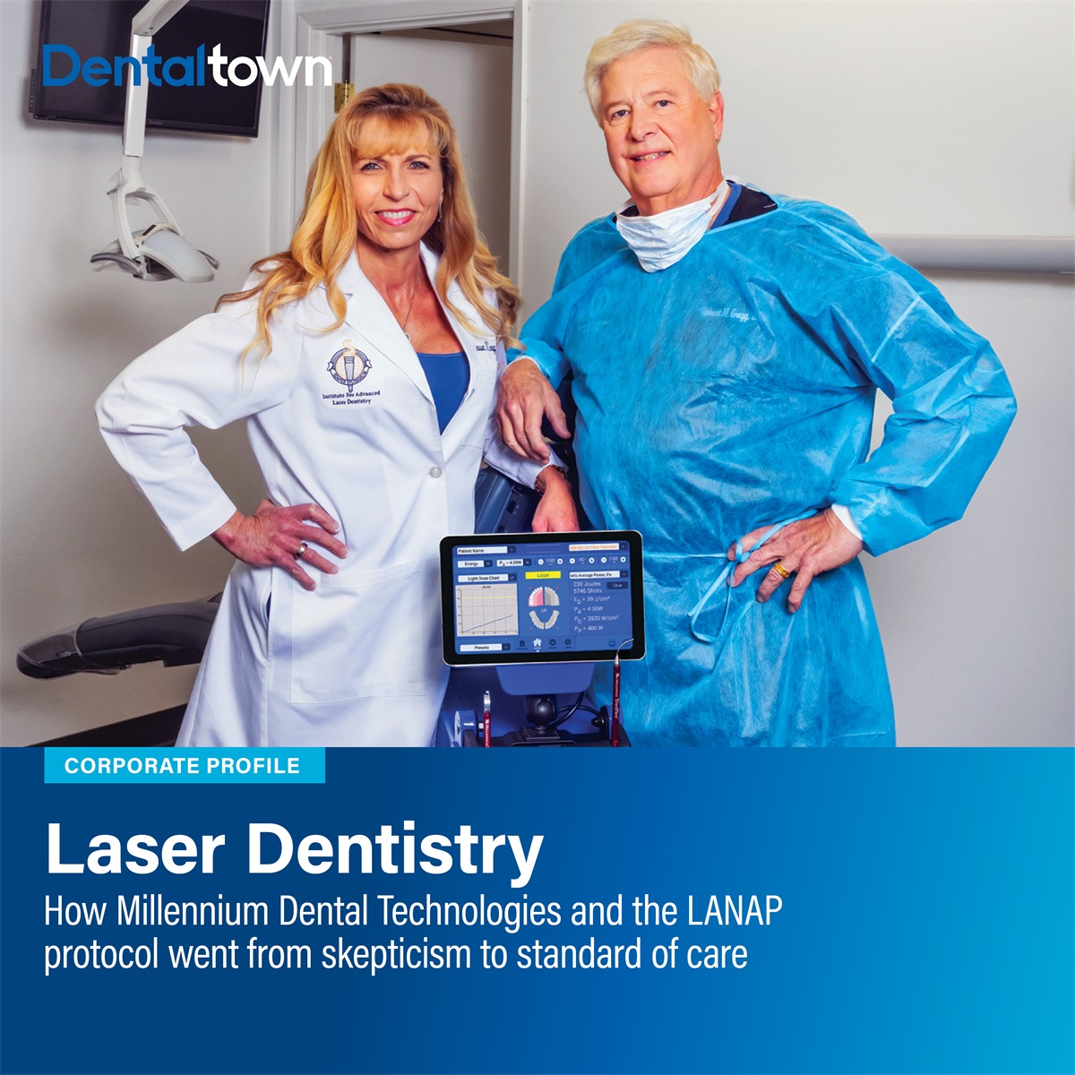 Laser Dentistry How Millennium Dental Technologies and the LANAP protocol went from skepticism to standard of care.