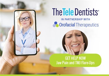 The TeleDentists Collaborate with Orofacial Therapeutics to Combat Acute Jaw Pain and TMJ Flare-Ups