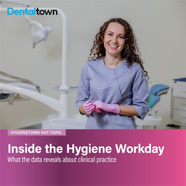 Hygienetown: Inside the Hygiene Workday