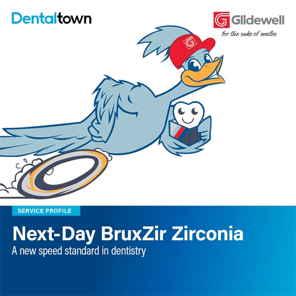 Service Profile: Next-Day BruxZir Zirconia