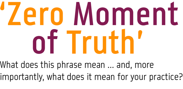 Dentaltown UK Magazine - Zero Moment of Truth