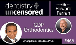 Dentistry Uncensored podcast: His Qamp;A with Dentaltown’s founder, Dr Howard Farran
