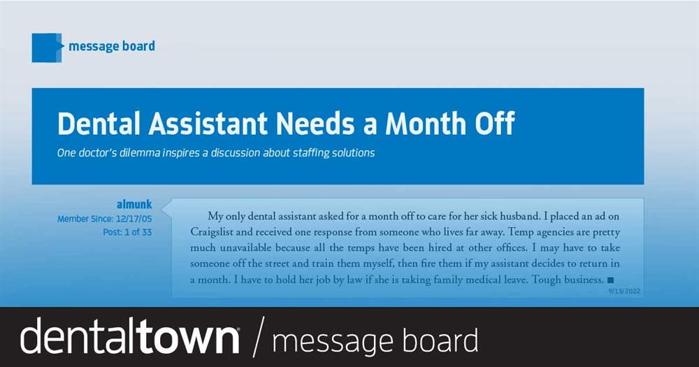 Dental Assistant Needs a Month Off