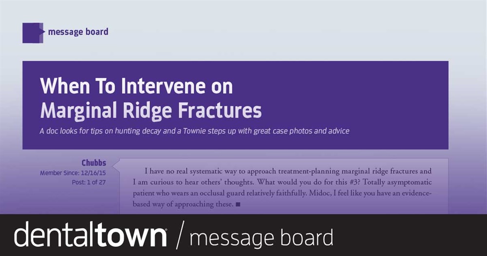 When To Intervene on Marginal Ridge Fractures