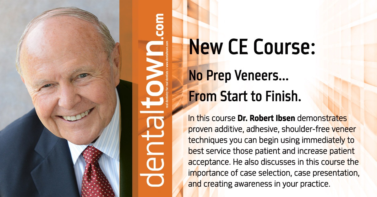 In Memoriam: No Prep Veneers...From Start to Finish By Dr. Robert Ibsen.
