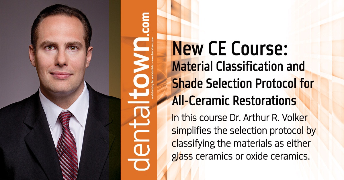 Material Classification and Shade Selection Protocol for All-Ceramic Restorations
