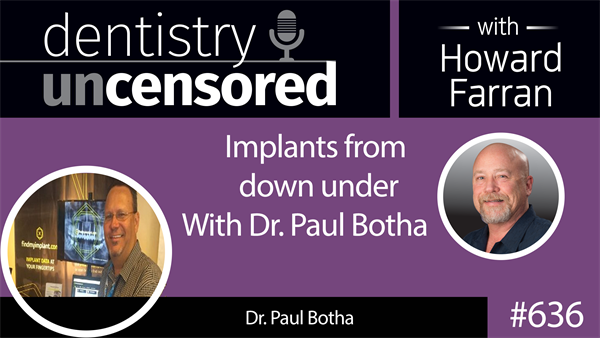 636 Find my Implant with Dr. Paul Botha