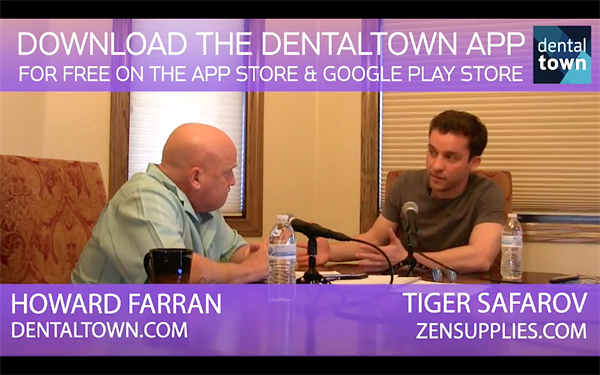 741 ZenSupplies with Tiger Safarov : Dentistry Uncensored with Howard Farran