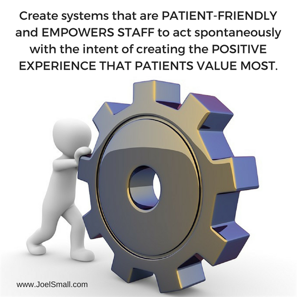 create a positive experience for patients