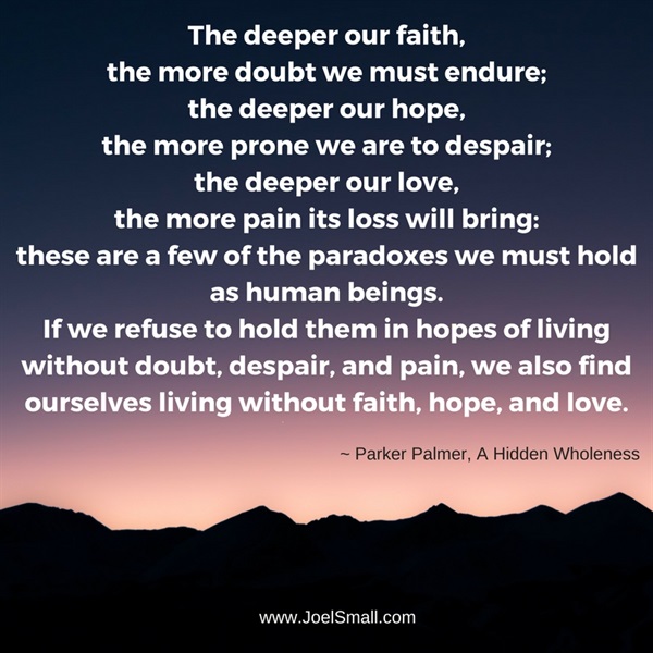 have a deep faith and rise above your fears