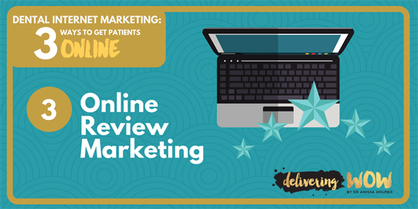 Dental Internet Marketing: 3 Ways to Get Patients Online